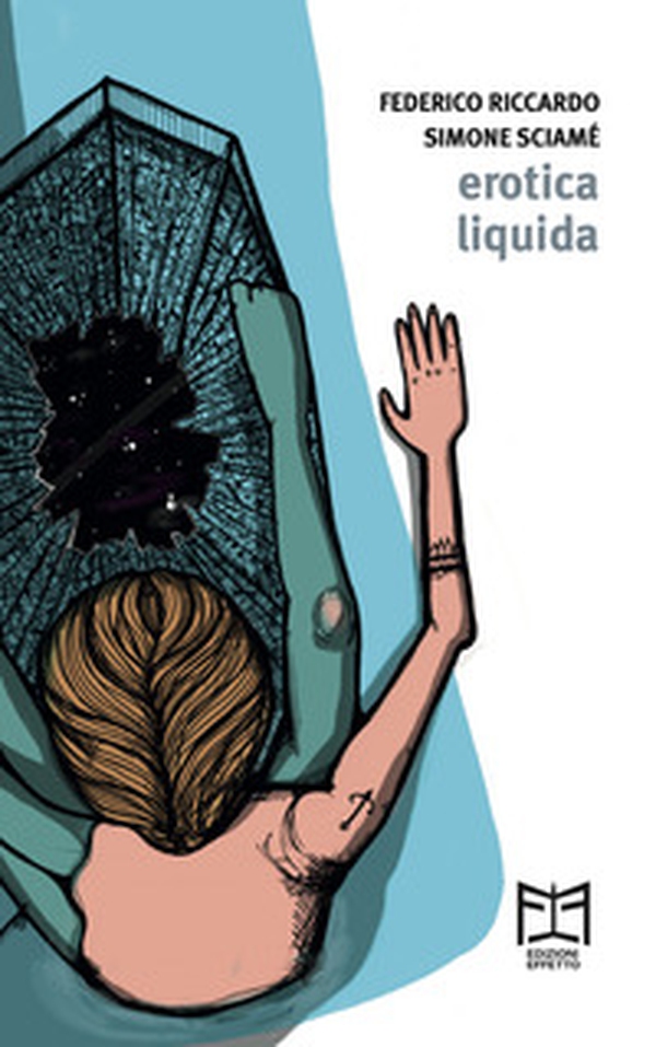Erotica liquida - Librerie.coop Erotica liquida - Librerie.coop