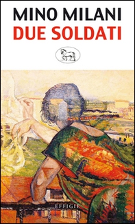 Due soldati - Librerie.coop