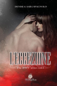 L'eccezione. The BWU series - Librerie.coop
