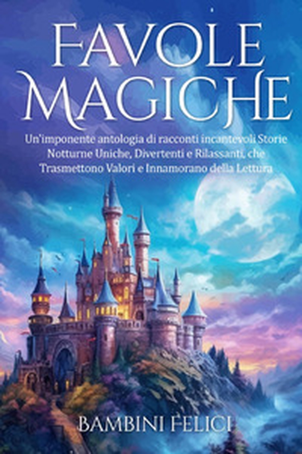 Favole magiche - Librerie.coop Favole magiche - Librerie.coop