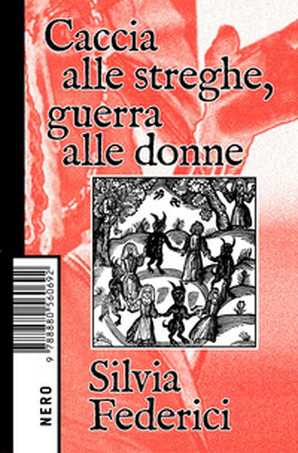 Caccia alle streghe, guerra alle donne - Librerie.coop Caccia alle streghe, guerra alle donne - Librerie.coop