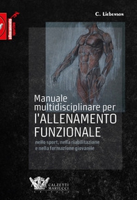 Manuale multidisciplinare per l'allenamento funzionale nello sport, nella riabilitazione e nella formazione giovanile - Librerie.coop