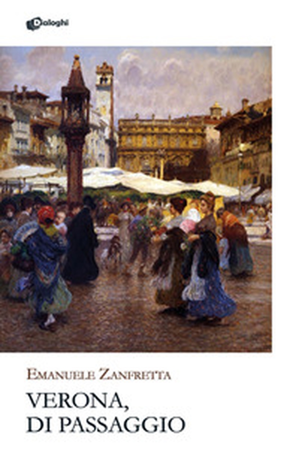 Verona, di passaggio - Librerie.coop