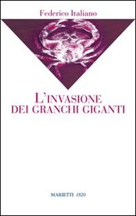 L'invasione dei granchi giganti - Librerie.coop