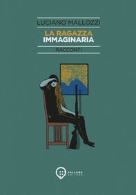 La ragazza immaginaria - Librerie.coop