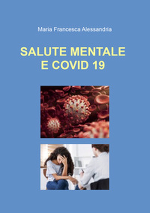 Salute mentale e Covid-19 - Librerie.coop Salute mentale e Covid-19 - Librerie.coop