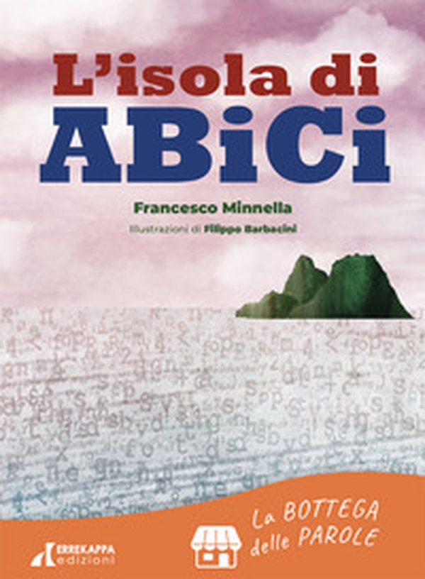 L'isola di ABiCi - Librerie.coop L'isola di ABiCi - Librerie.coop