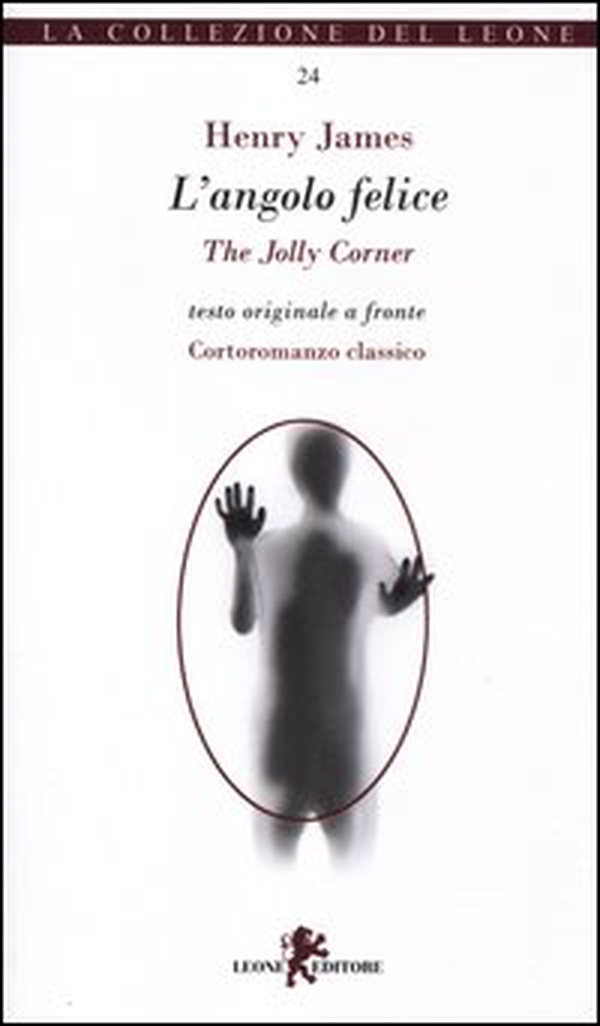L'angolo felice-The Jolly Corner. Testo inglese a fronte - Librerie.coop L'angolo felice-The Jolly Corner. Testo inglese a fronte - Librerie.coop