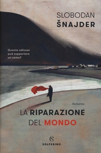 La riparazione del mondo - Librerie.coop