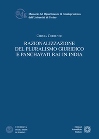 Razionalizzazione del pluralismo giuridico e Panchayati Raj in India - Librerie.coop