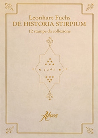 De historia stirpium. 12 stampe da collezione - Librerie.coop