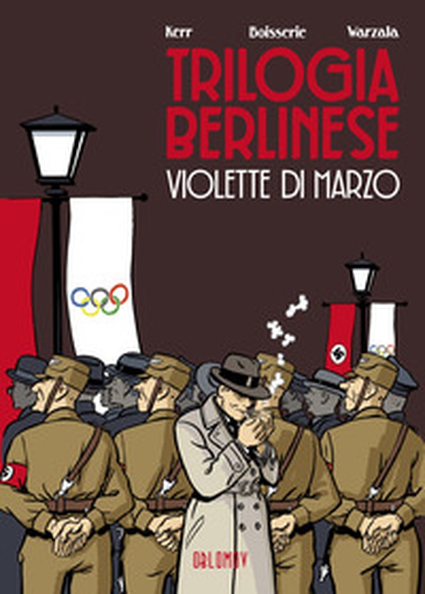Violette di marzo. Trilogia berlinese - Vol. 1 - Librerie.coop Violette di marzo. Trilogia berlinese - Vol. 1 - Librerie.coop