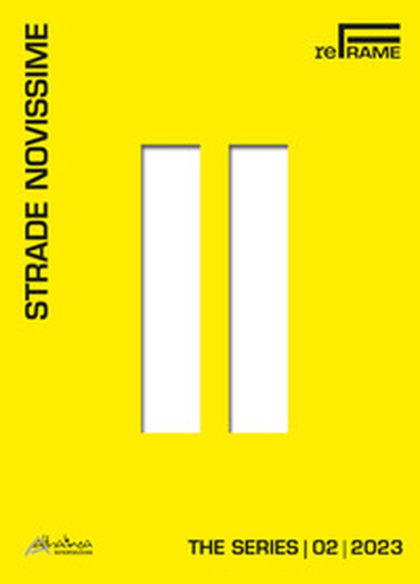 Strade nuovissime. The series - Vol. 2 - Librerie.coop Strade nuovissime. The series - Vol. 2 - Librerie.coop