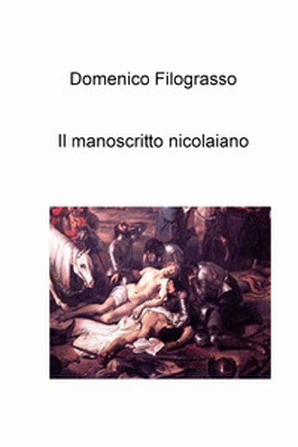 Il manoscritto nicolaiano - Librerie.coop Il manoscritto nicolaiano - Librerie.coop