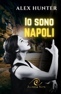 Io sono Napoli - Librerie.coop