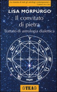 Il convitato di pietra. Trattato di astrologia dialettica - Librerie.coop Il convitato di pietra. Trattato di astrologia dialettica - Librerie.coop