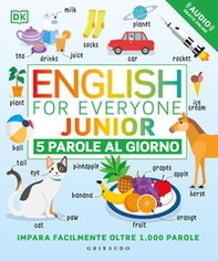 English for everyone junior. 5 parole al giorno - Librerie.coop
