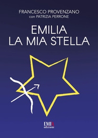 Emilia la mia stella - Librerie.coop Emilia la mia stella - Librerie.coop