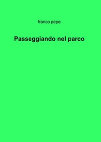 Passeggiando nel parco - Librerie.coop