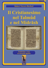 Il Cristianesimo nel Talmûd e nel Midrâsh - Librerie.coop