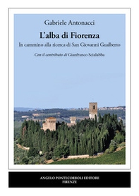 L'alba di Fiorenza - Librerie.coop