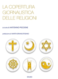 La copertura giornalistica delle religioni - Librerie.coop La copertura giornalistica delle religioni - Librerie.coop