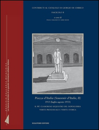 Piazza d'Italia (Souvenir d'Italie II), 1913 [luglio-agosto 1933]. Il più clamoroso sequestro del dopoguerra. Verità processuale e verità storica - Librerie.coop