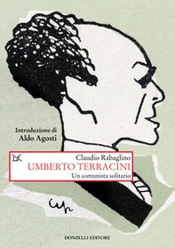 Umberto Terracini. Un comunista solitario - Librerie.coop Umberto Terracini. Un comunista solitario - Librerie.coop