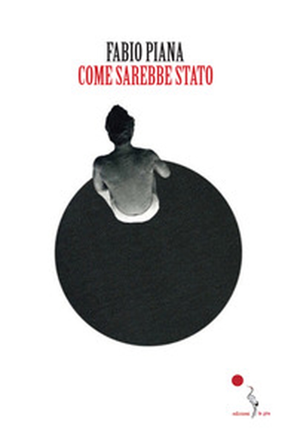 Come sarebbe stato - Librerie.coop Come sarebbe stato - Librerie.coop