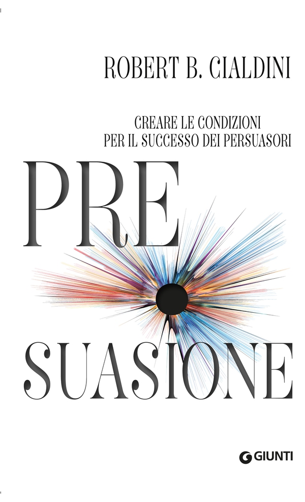 Pre-suasione - Librerie.coop Pre-suasione - Librerie.coop