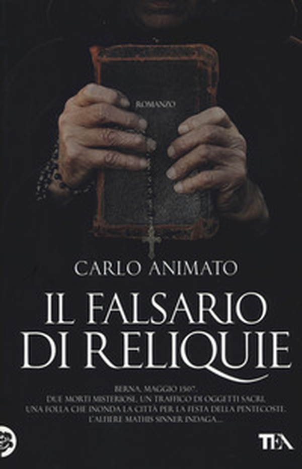 Il falsario di reliquie - Librerie.coop Il falsario di reliquie - Librerie.coop