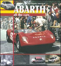 Abarth. All the cars - Librerie.coop