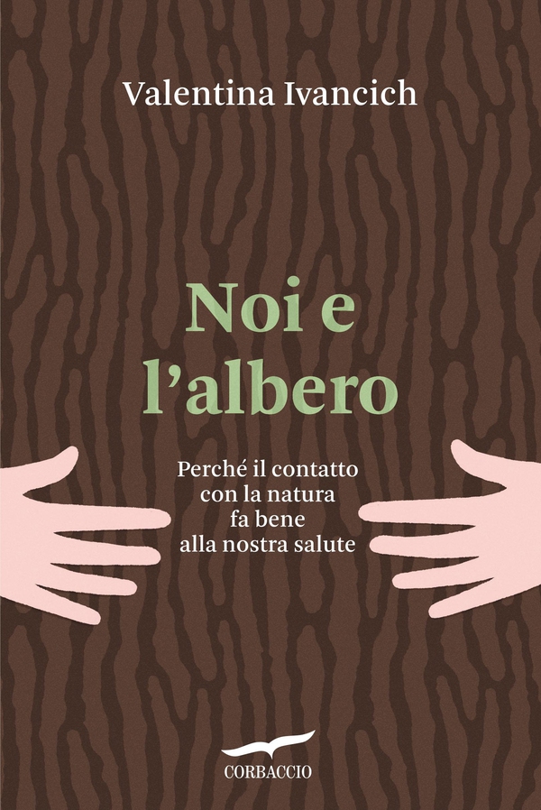 Noi e l'albero - Librerie.coop Noi e l'albero - Librerie.coop