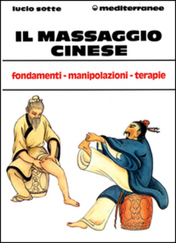 Il massaggio cinese - Librerie.coop Il massaggio cinese - Librerie.coop