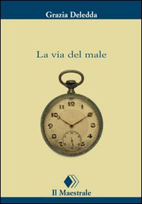 La via del male - Librerie.coop La via del male - Librerie.coop
