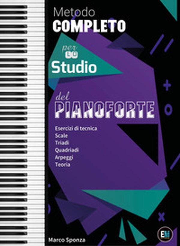 Metodo completo per lo studio del pianoforte - Librerie.coop Metodo completo per lo studio del pianoforte - Librerie.coop