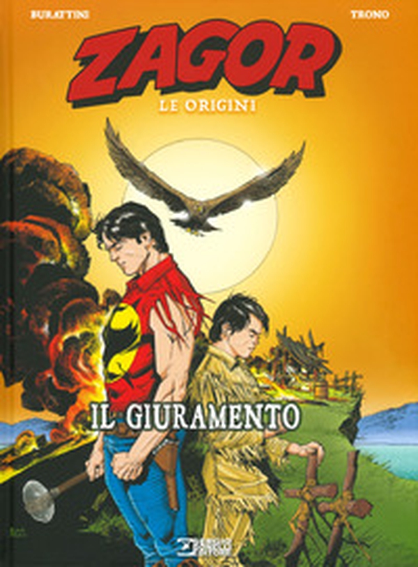 Il giuramento. Zagor. Le origini - Librerie.coop Il giuramento. Zagor. Le origini - Librerie.coop