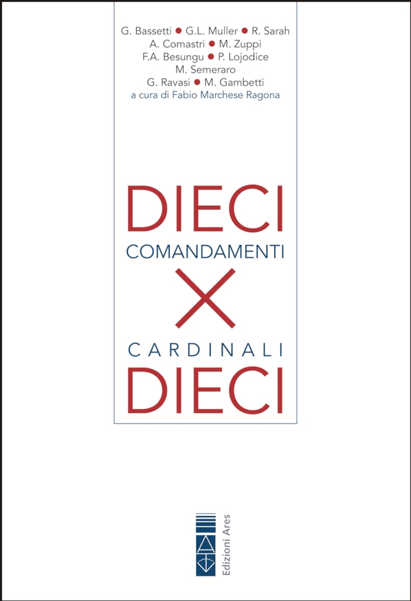 10 Comandamenti per 10 Cardinali - Librerie.coop 10 Comandamenti per 10 Cardinali - Librerie.coop