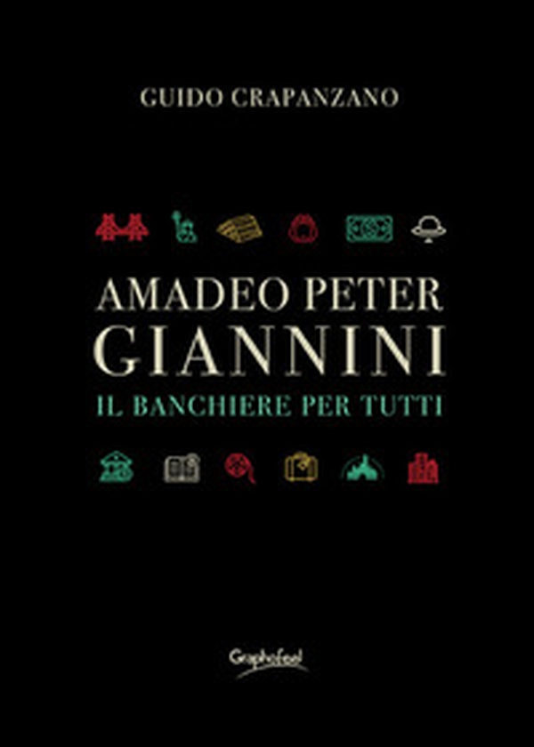Amadeo Peter Giannini. Il banchiere per tutti - Librerie.coop Amadeo Peter Giannini. Il banchiere per tutti - Librerie.coop