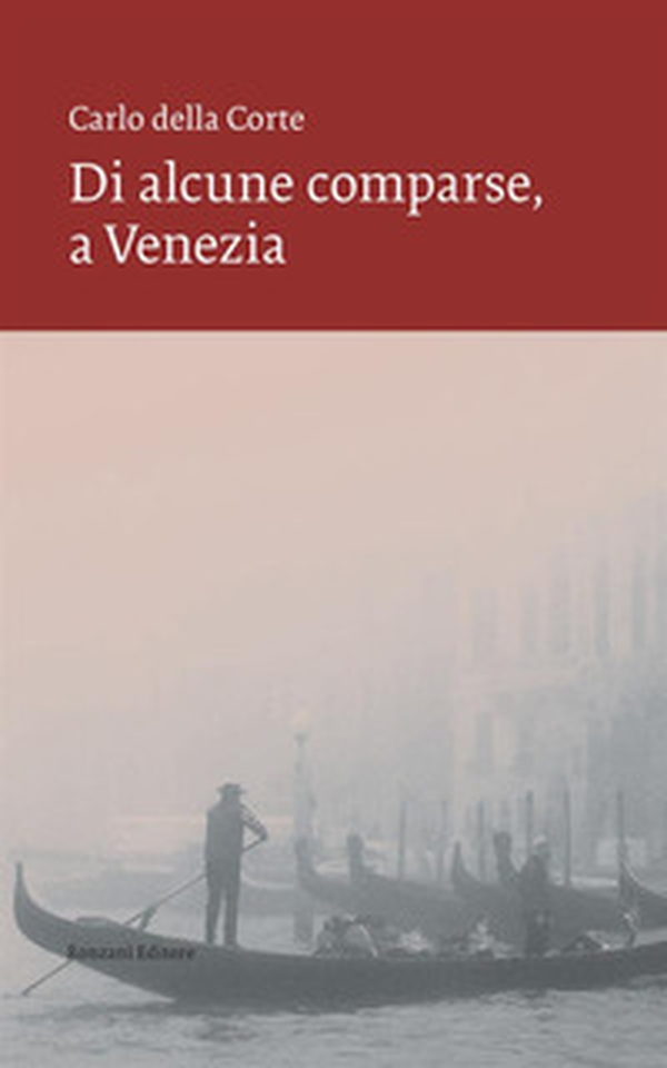 Di alcune comparse, a Venezia - Librerie.coop Di alcune comparse, a Venezia - Librerie.coop