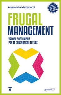 Frugal management. Valore sostenibile per le generazioni future - Librerie.coop Frugal management. Valore sostenibile per le generazioni future - Librerie.coop