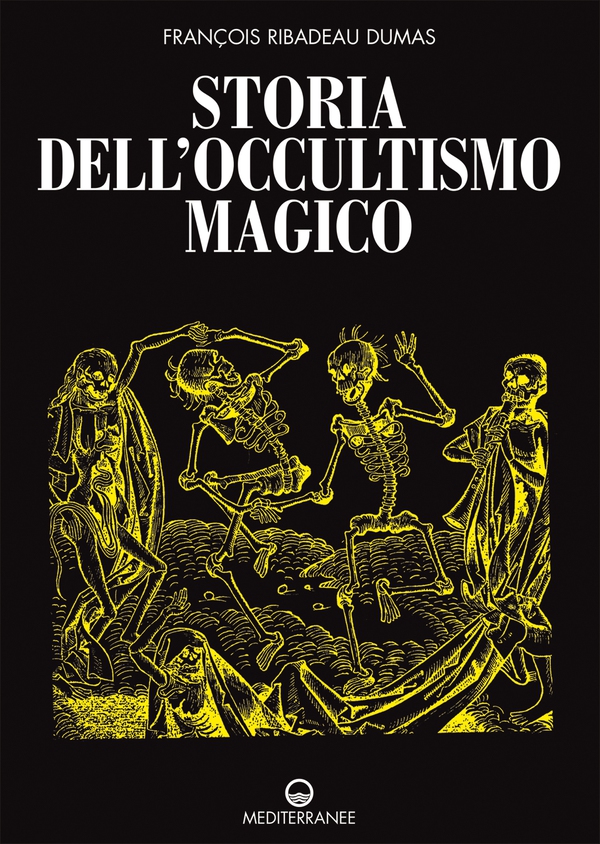 Storia dell'occultismo magico - Librerie.coop Storia dell'occultismo magico - Librerie.coop