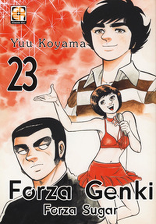 Forza Genki! Forza Sugar - Vol. 23 - Librerie.coop Forza Genki! Forza Sugar - Vol. 23 - Librerie.coop