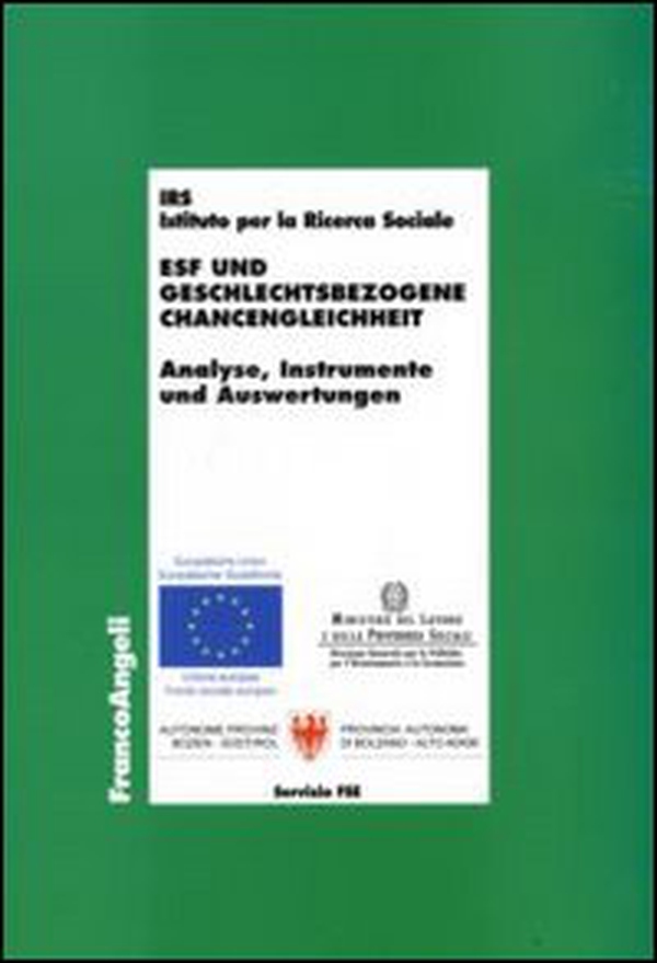 Esf und geschlechtsbezogene chancengleichheit. Analyse, instrumente und auswertungen - Librerie.coop Esf und geschlechtsbezogene chancengleichheit. Analyse, instrumente und auswertungen - Librerie.coop