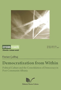 Democratization from within. Political culture and the consolidation of democracy in post-communist Albania - Librerie.coop