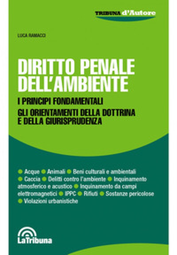 Diritto penale dell'ambiente - Librerie.coop Diritto penale dell'ambiente - Librerie.coop