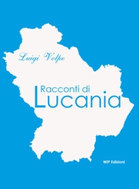 Racconti di Lucania - Librerie.coop