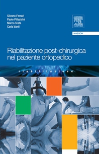 Riabilitazione post-chirurgica nel paziente ortopedico - Librerie.coop