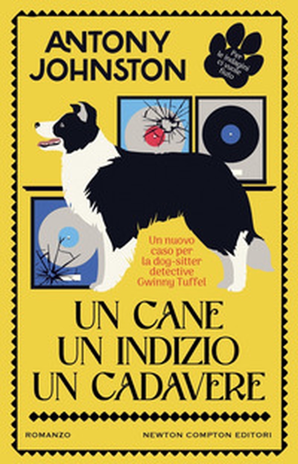 Un cane, un indizio, un cadavere - Librerie.coop Un cane, un indizio, un cadavere - Librerie.coop
