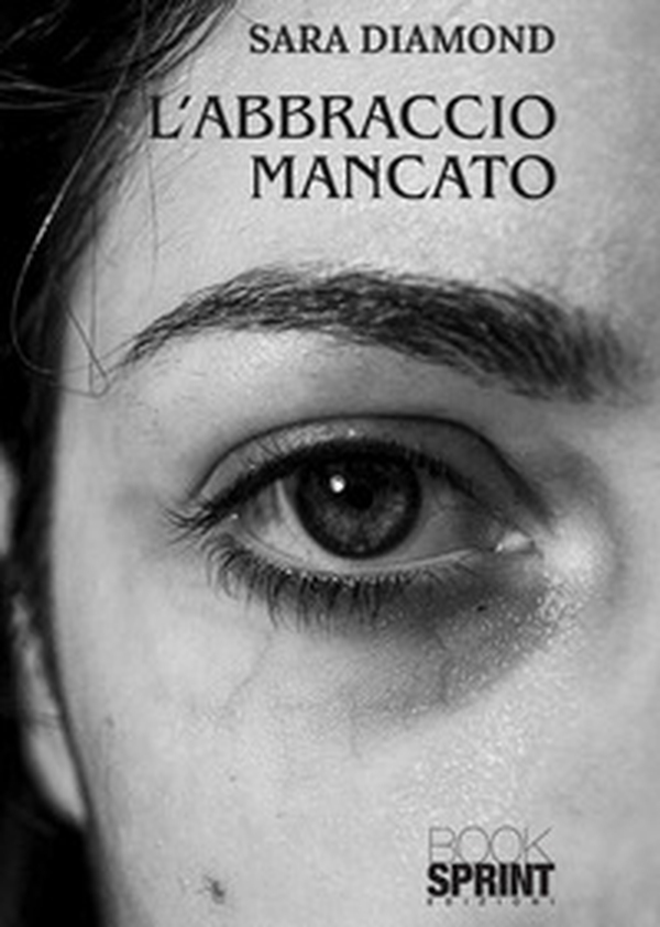 L'abbraccio mancato - Librerie.coop L'abbraccio mancato - Librerie.coop